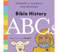 Stephen J. Nichols Bible History ABCs (Copertina rigida)