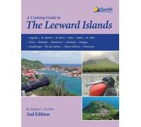 Stephen J Pavlidis A Cruising Guide to the Leeward Islands (Tascabile)
