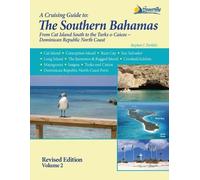 Stephen J Pavlidis A Cruising Guide to the Southern Bahamas (Tascabile)