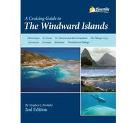 Stephen J Pavlidis A Cruising Guide to the Windward Islands (Tascabile)
