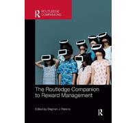 Stephen J. Perkins The Routledge Companion to Reward Management (Tascabile)