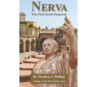 Stephen J Phillips Nerva - The First Good Emperor (Tascabile)