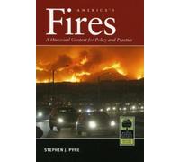 Stephen J. Pyne America's Fires (Tascabile)