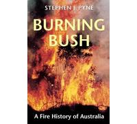 Stephen J. Pyne Burning Bush (Tascabile)
