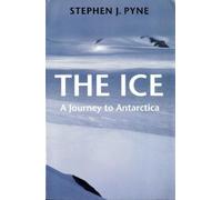 Stephen J. Pyne The Ice (Tascabile) Weyerhaueser Cycle of Fire