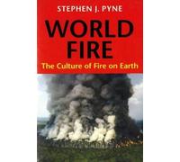 Stephen J. Pyne World Fire (Tascabile)