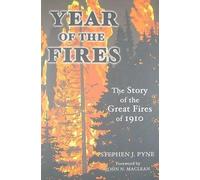 Stephen J Pyne Year of the Fire (Tascabile)