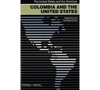 Stephen J. Randall Colombia and the United States (Tascabile)