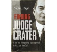 Stephen J. Riegel Finding Judge Crater (Tascabile) New York State Series