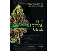Stephen J Royle The Digital Cell (Tascabile)