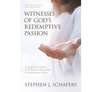 Stephen J Schafers Witnesses of God's Redemptive Passion (Copertina rigida)