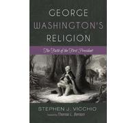 Stephen J Vicchio George Washington's Religion (Copertina rigida)