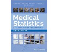 Stephen J. Walters David Machin Michael J. Campbel Medical Statistic (Tascabile)