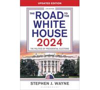 Stephen J. Wayne The Road to the White House 2024 (Tascabile)