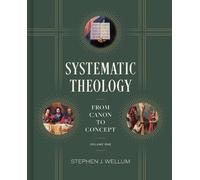 Stephen J. Wellum Systematic Theology, Volume 1 (Copertina rigida)