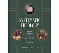Stephen J. Wellum Systematic Theology, Volume 1 (Copertina rigida)