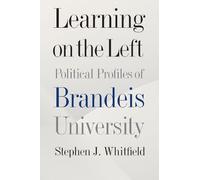 Stephen J. Whit Learning on the Left - Political Profiles of (Copertina rigida)