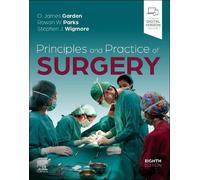 Stephen J. Wigmore Principles and Practice of Surgery (Tascabile)