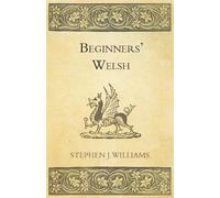 Stephen J. Williams Beginners' Welsh (Tascabile)