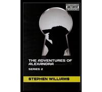Stephen J Williams The Adventures of Alexandra (Tascabile)