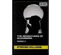 Stephen J Williams The Adventures of Alexandra (Tascabile)