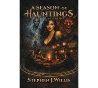 Stephen J. Willis A Season of Hauntings (Tascabile)