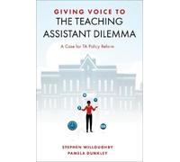 Stephen J. Willoughby Pam Giving Voice to the Teaching Assist (Copertina rigida)