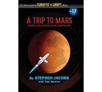 Stephen Jacobs Scripts from the Crypt No. 17 - A Trip to Mars (Copertina rigida)