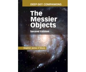 Stephen James O'Mear Deep-Sky Companions: The Messier Object (Copertina rigida)