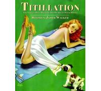 Stephen James W Titillation - The Vintage Pulp Magazine Pin-Up Art o (Tascabile)