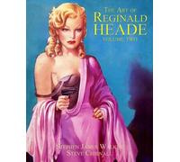 Stephen James Walker Steve Chi The Art of Reginald Heade: Vol (Copertina rigida)