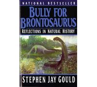 Stephen Jay Gould Bully for Brontosaurus (Tascabile)