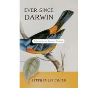 Stephen Jay Gould Ever Since Darwin (Tascabile)