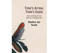 Stephen Jay Gould Time’s Arrow, Time’s Cycle (Tascabile)