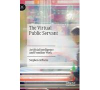 Stephen Jeffares The Virtual Public Servant (Copertina rigida)