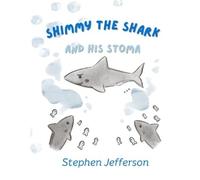 Stephen Jefferson Shimmy the Shark and His Stoma (Tascabile)