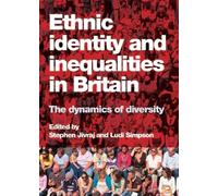 Stephen Jivraj Ethnic Identity and Inequalities in Britain (Tascabile)