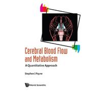 Stephen John Pa Cerebral Blood Flow And Metabolism: A Quantit (Copertina rigida)
