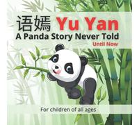 Stephen John Peel 语嫣 Yu Yan - A Panda Story Never Tol (Tascabile)