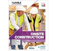 Stephen Jones Peter Tanner Mike Jon Onsite Construction T Level: Co (Tascabile)