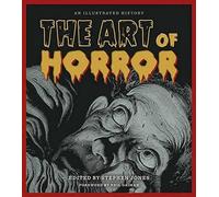 Stephen Jones The Art of Horror (Copertina rigida) Applause Books