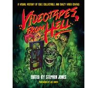 Stephen Jones Videotapes From Hell (Copertina rigida)