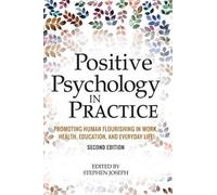 Stephen Joseph Positive Psychology in Practice (Copertina rigida)