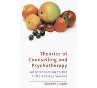 Stephen Joseph Theories of Counselling and Psychotherapy (Tascabile)