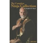 Stephen K Hayes The Complete Ninja Collection (Tascabile)