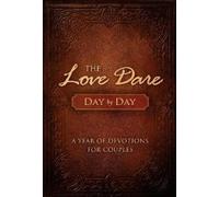 Stephen Kendrick Alex Kendrick The Love Dare Day by Day (Copertina rigida)