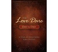 Stephen Kendrick Alex Kendrick The Love Dare Day by Day (Copertina rigida)