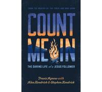 Stephen Kendrick Alex Kendrick Travis Agnew Count Me in (Tascabile)
