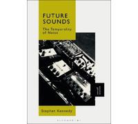 Stephen Kennedy Future Sounds (Tascabile)