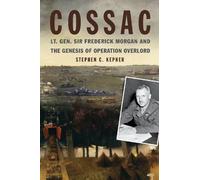 Stephen Kepher COSSAC (Copertina rigida) Studies in Naval History and Sea Power